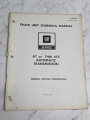 GENERAL MOTORS GM AT THM 475 TRUCK TRANSMISSION SERVICE MANUAL