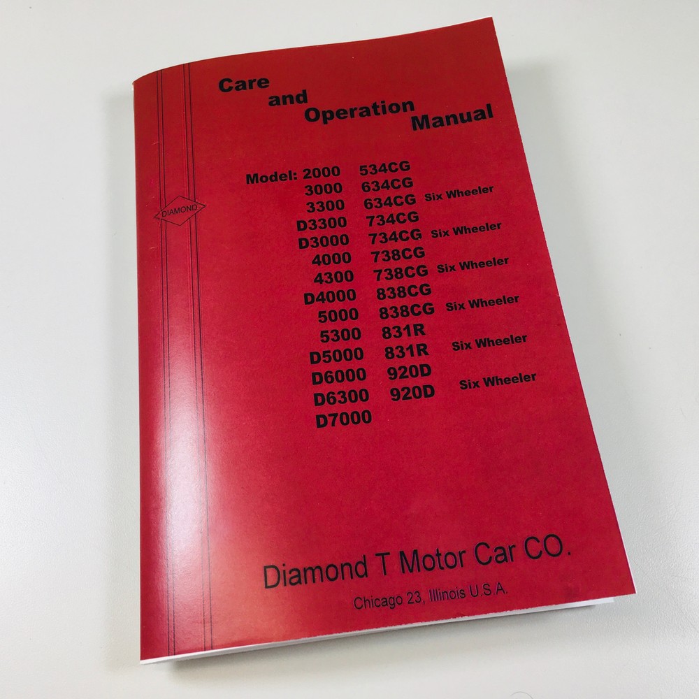 Diamond T Motor Car Co. 534Cg 634Cg 734Cg 738Cg 838Cg Operators Manual