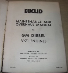 EUCLID OVERHAUL SERVICE SHOP REPAIR WORKSHOP MANUAL FOR GM V-71 DIESEL ENGINE