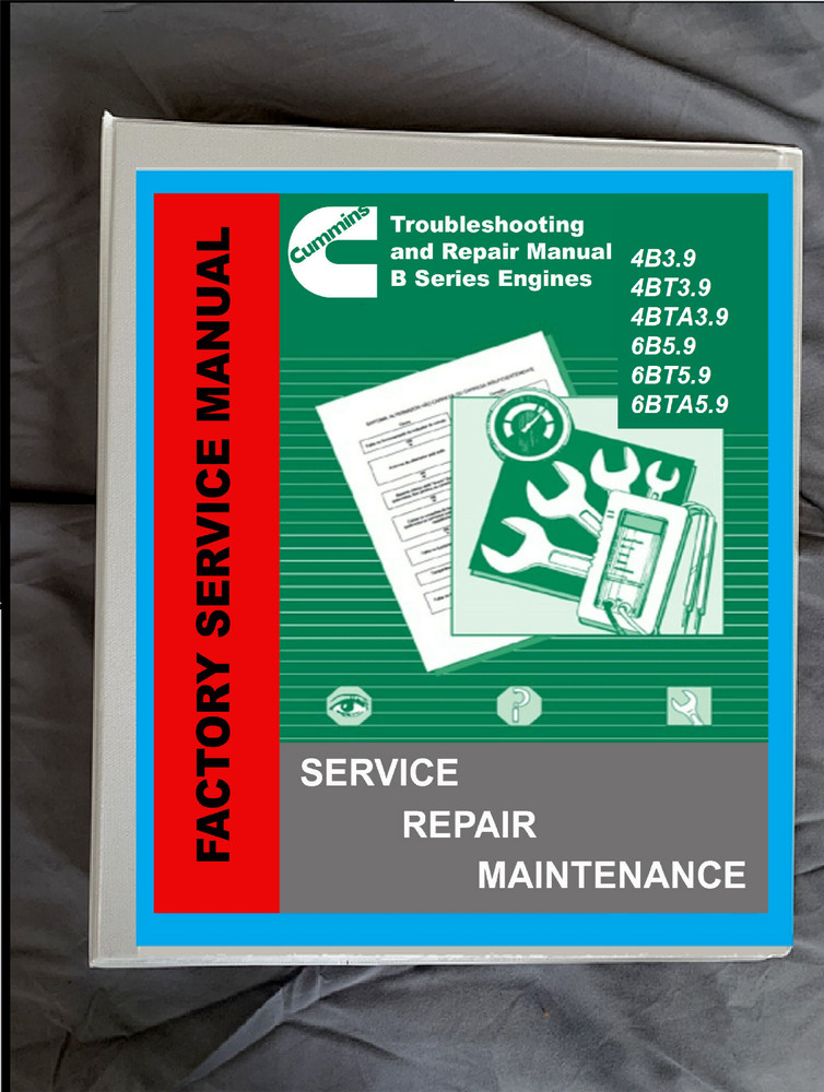 Cummins 6BT 4BT 6B 4B Marine Construction Diesel Engine Service Manual binder O