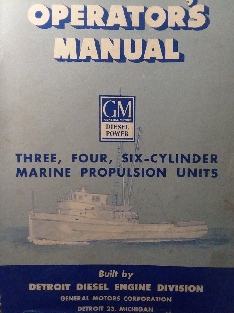 GM Detroit Marine Propulsion series 71 Diesel Engines Owner & Maintenance Manual