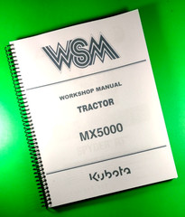 WorkShop Manual for Kubota Tractor MX5000, 316 Pages W/Clear Covers!