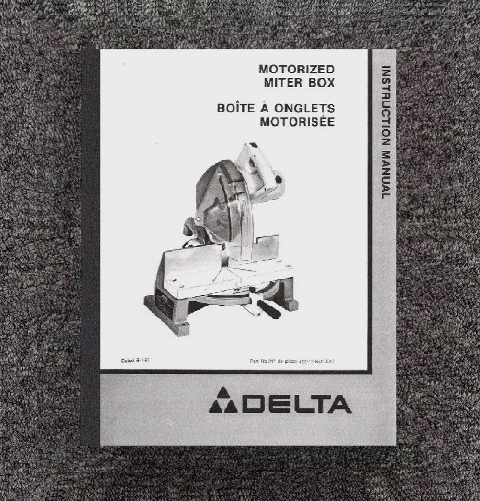 10″ Motorized Miter Box Operator’s Instr. Manual Fits Delta 34-080 1985 0017