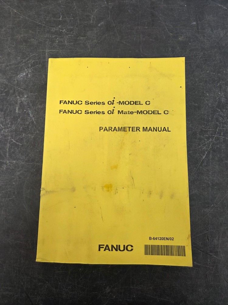 FANUC Series oi MODEL C/oi Mate-MODEL C Parameter Manual – B-64120EN/02