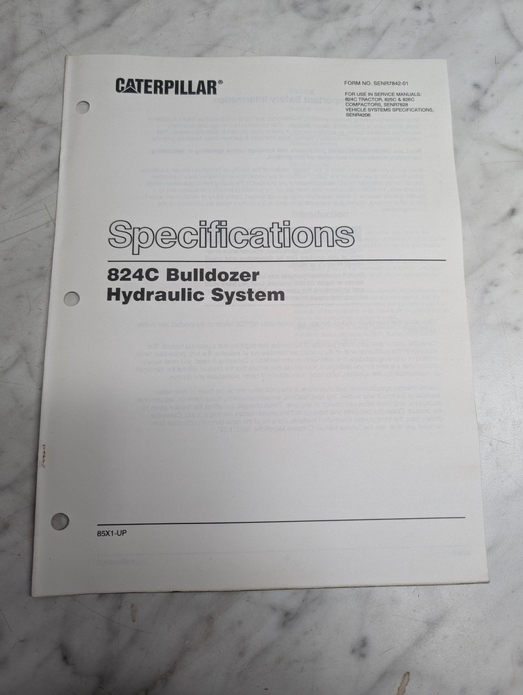 CATERPILLAR SPECIFICATIONS MANUAL HYDRAULIC SYSTEM 824C BULLDOZER SENR7842-01