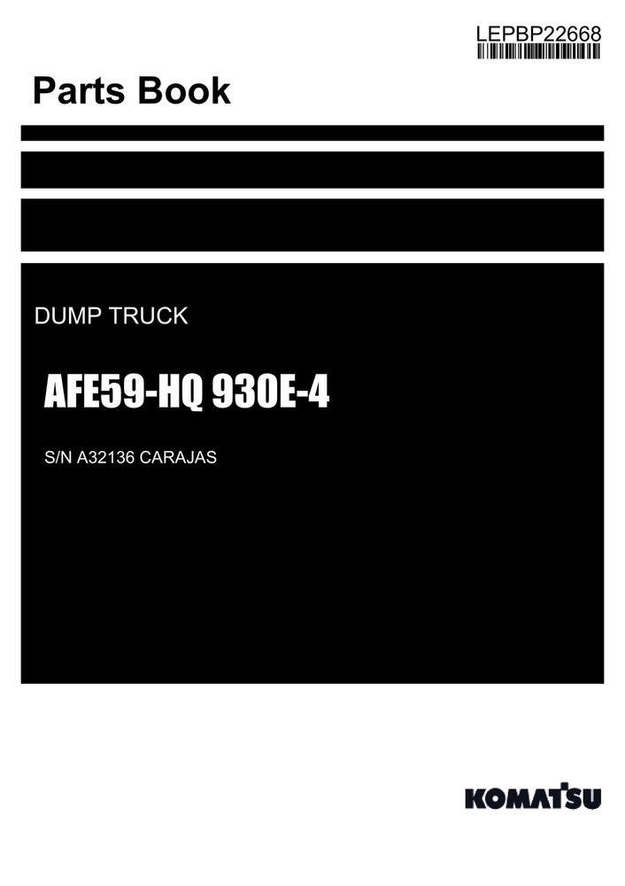 Komatsu AFE59-HQ 930E-4 Dump Truck Parts Catalog Manual SN A32136 CARAJAS