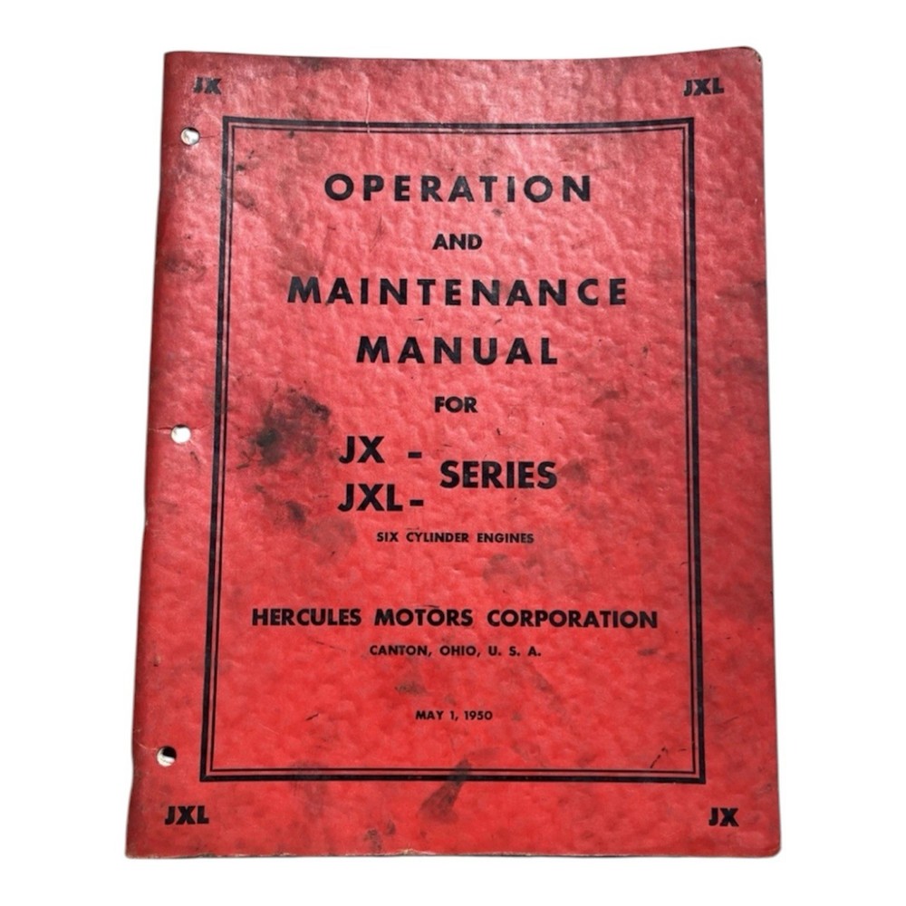 1950 Hercules Motors Corporation JX & JXL ENGINES Operation & Maintenance Manual
