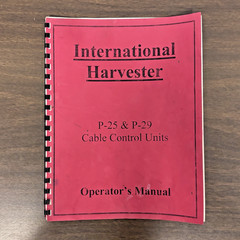 International Harvester P25 & P29 Cable Control Units Service Operator’s Manual