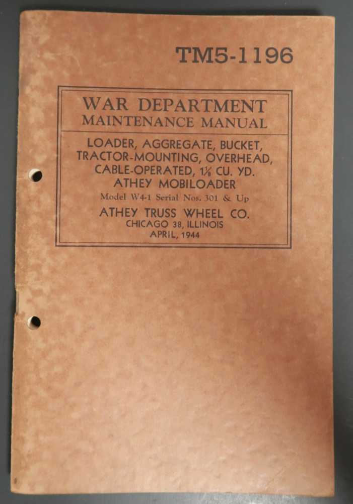 TM5-1196 Maintenance Manual War Department Book Loader Aggregate Bucket 1944