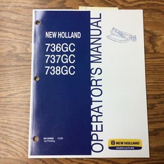 New Holland 736GC 737GC 738GC ROTARY CUTTER MOWER OPERATOR MANUAL MAINTENANCE