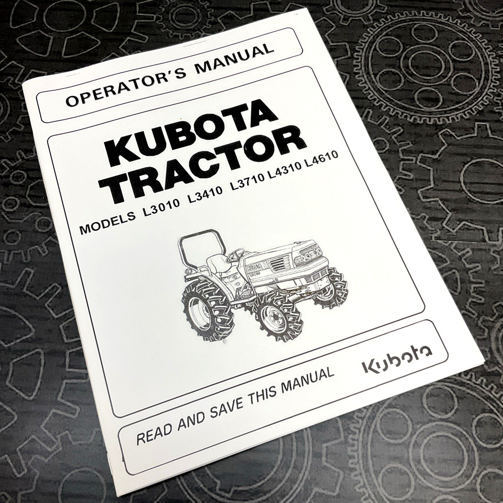Operators Manual for Kubota L3710 L4310 L4610 Tractor Owners Maintenance