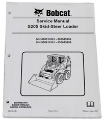 Bobcat S205 Skid Steer Loader Service Manual Shop Repair Book 2 Part # 6904138