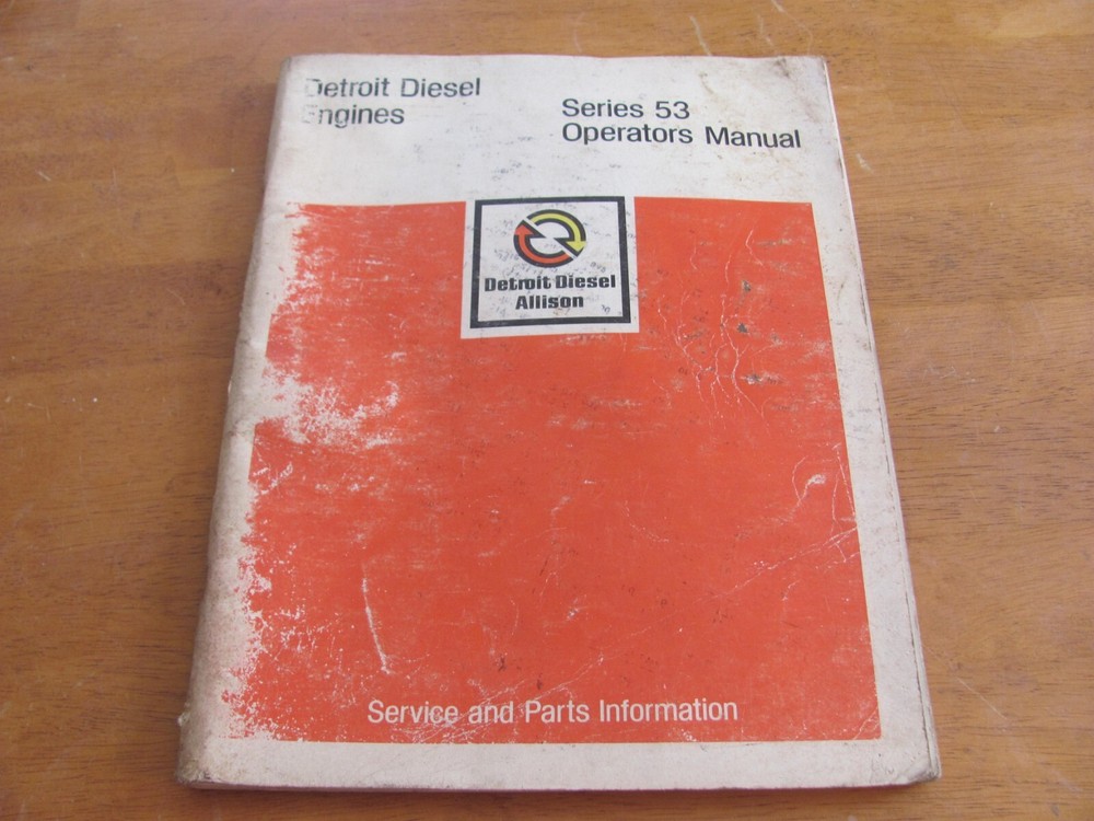 Detroit Diesel Engines Series 53 Operators Manual 6SE337 1975 Revision