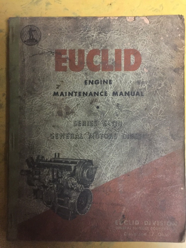 Euclid General Motors 6-110 Series Engine Maintenance Shop Service Manual GM
