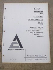 Allis Chalmers Steering,Front Wheel,Axle,Wheel Lean Motor Graders Service Manual