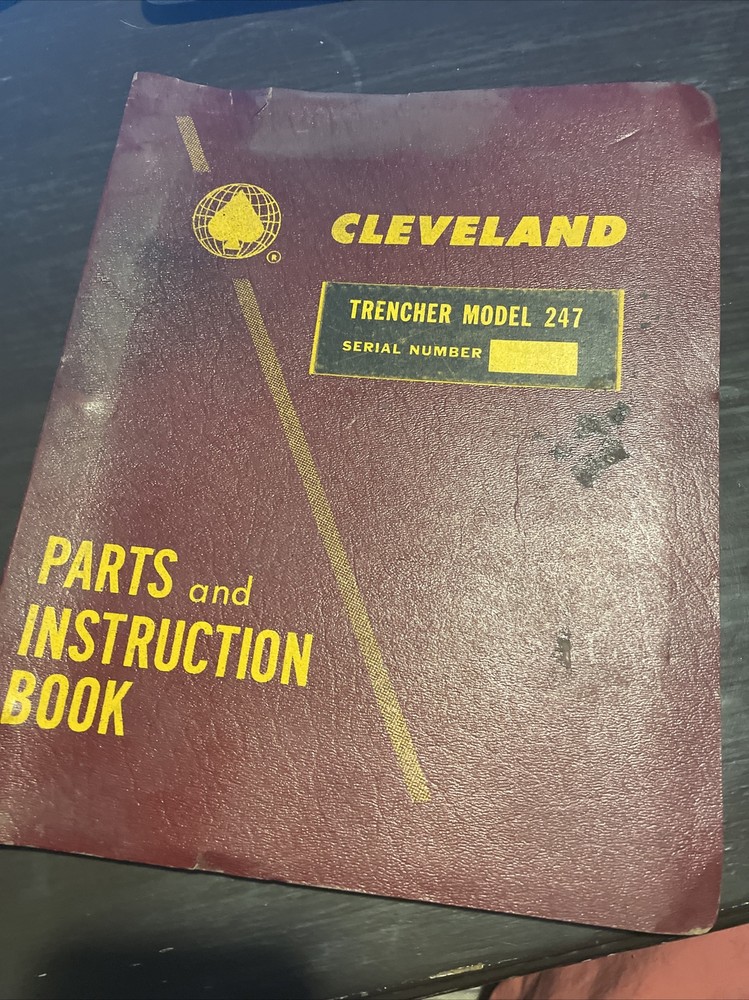 Cleveland Trencher Model 247 Parts & Instruction Operators Manual