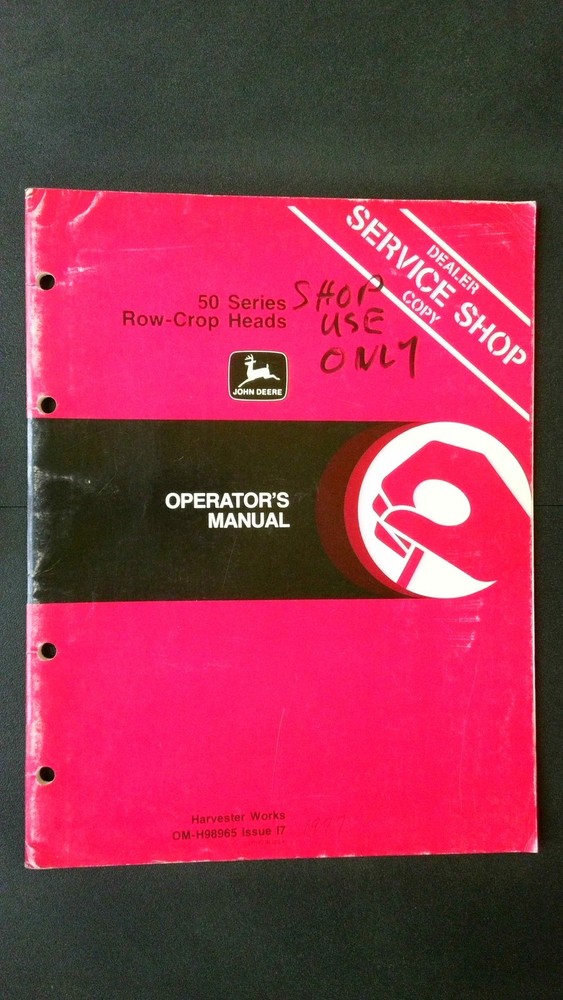 John Deere 50 Series Row-Crop Heads Operator’s Manual Shop Use Only