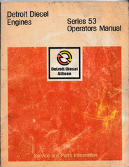 DETROIT DIESEL ALLISON TRUCK ENGINE Series 53 No. 6SE337 Operators Manual 1980