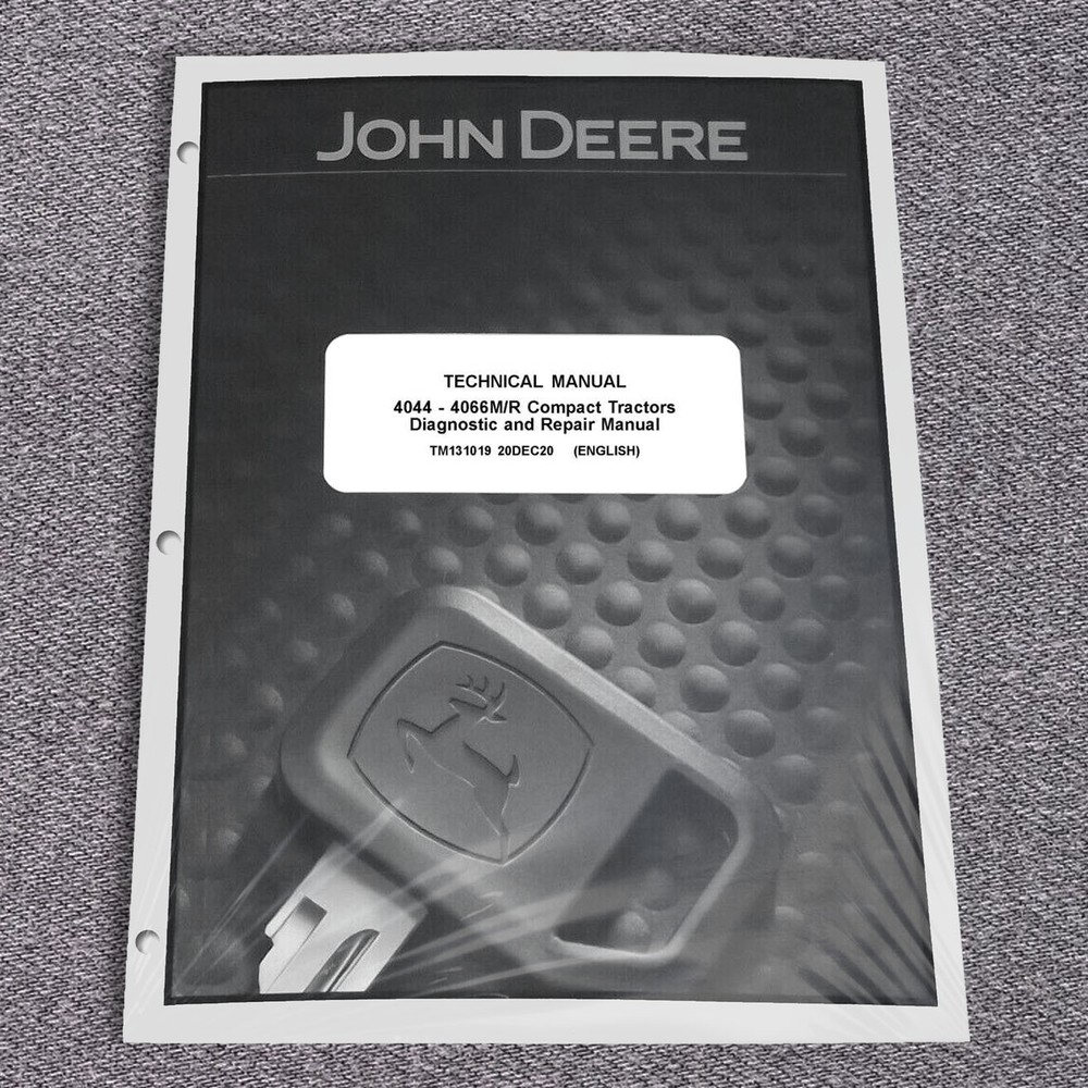 John Deere 4044M/R 4049M/R 4052M/R 4066M Tractor Service Repair Manual TM131019