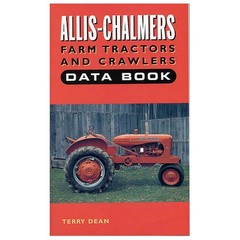 Farm Tractors and Crawlers Data Book For Allis Chalmers Tractor