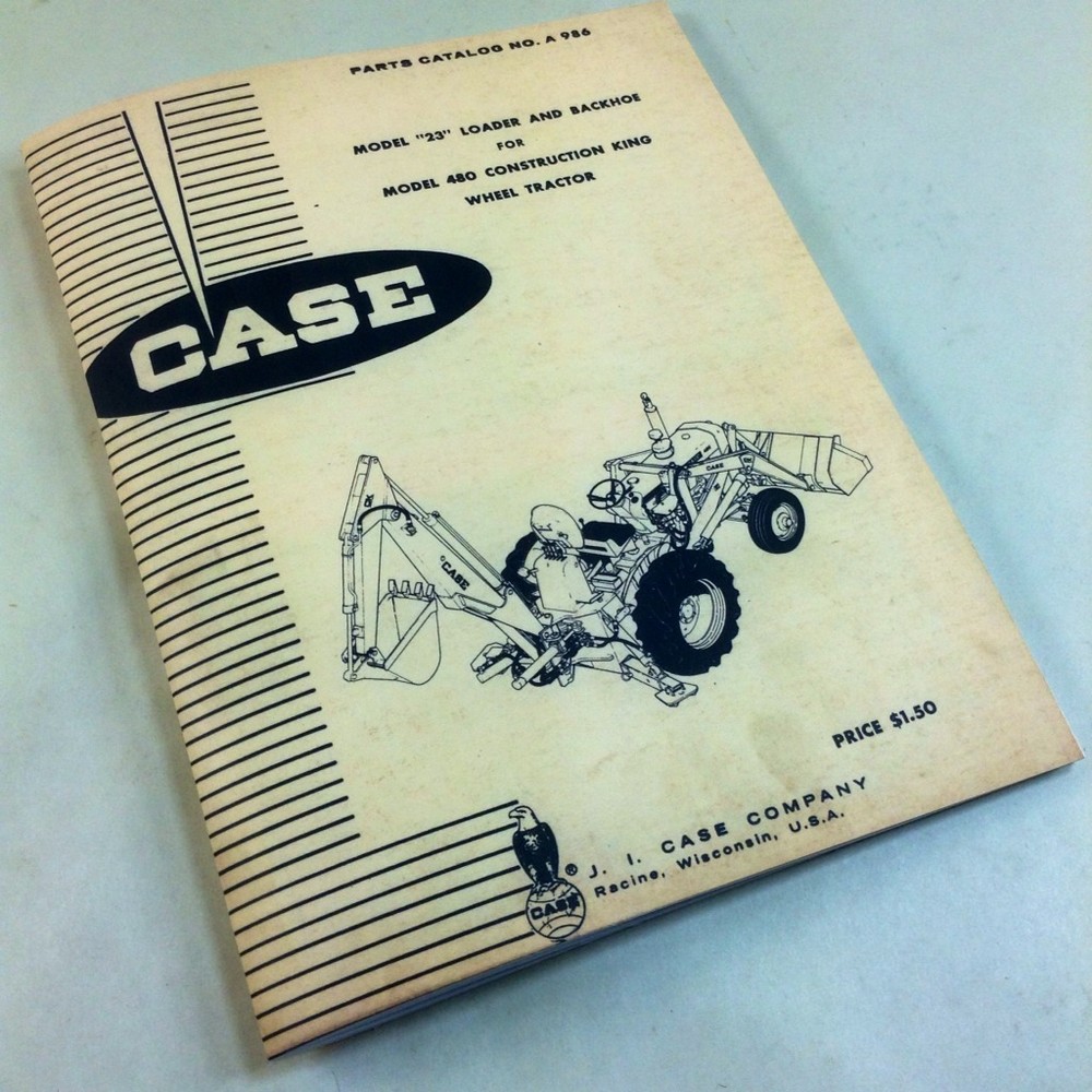 J I Case Model 23 Loader & Backhoe For 480 Ck Tractor Parts Catalog Manual A 986