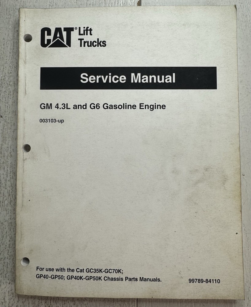 CAT Caterpillar Service Manual – GM 4.3L and G6 Gasoline Engine (2003)