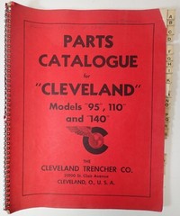 Cleveland Trencher Co Models 95 110 140 Parts Book Catalogue Service Manual 1945