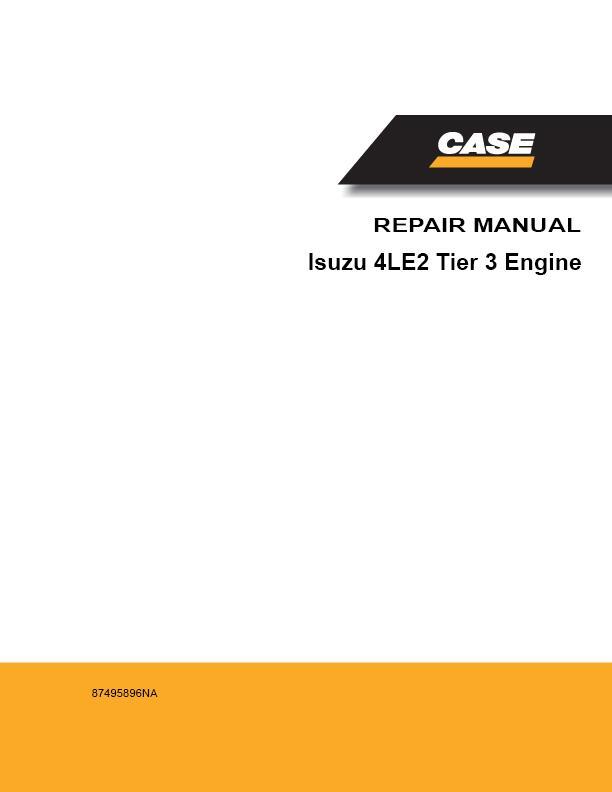 Case Isuzu 4LE2 Tier 3 Engine Service Manual Repair Shop Book