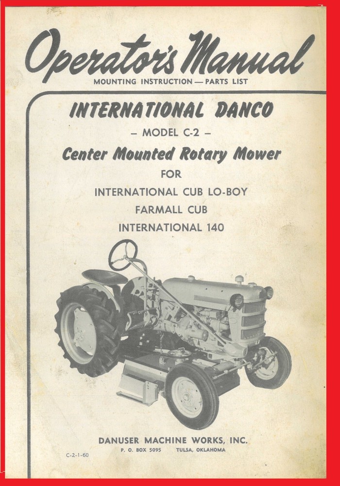 Operator’s Manual for International Danco Model C-2 Center Mounted Rotary Mower