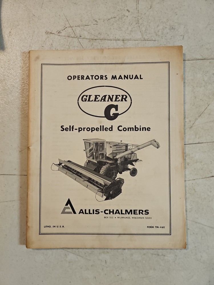 Allis Chalmers Gleaner G Self-Propelled Combine Operators Manual