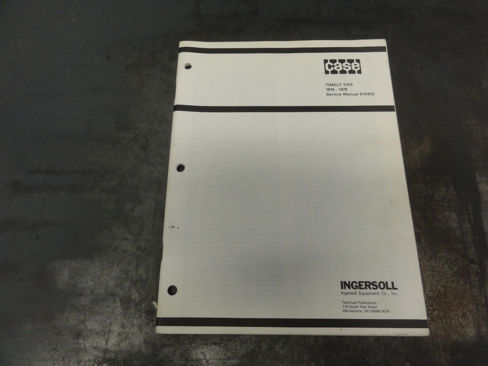 Case Ingersoll Timely Tips 1974-1979 Service Manual 9-51610