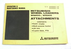 Mitsubishi WS200A WS300 Wheel Loader Attachments Operation Maintenance Manual