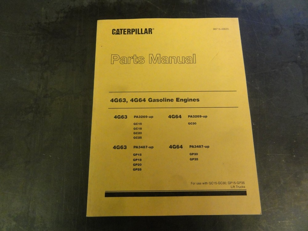 Caterpillar CAT 4G63 4G64 Gasoline Engines Fork lift Parts Manual