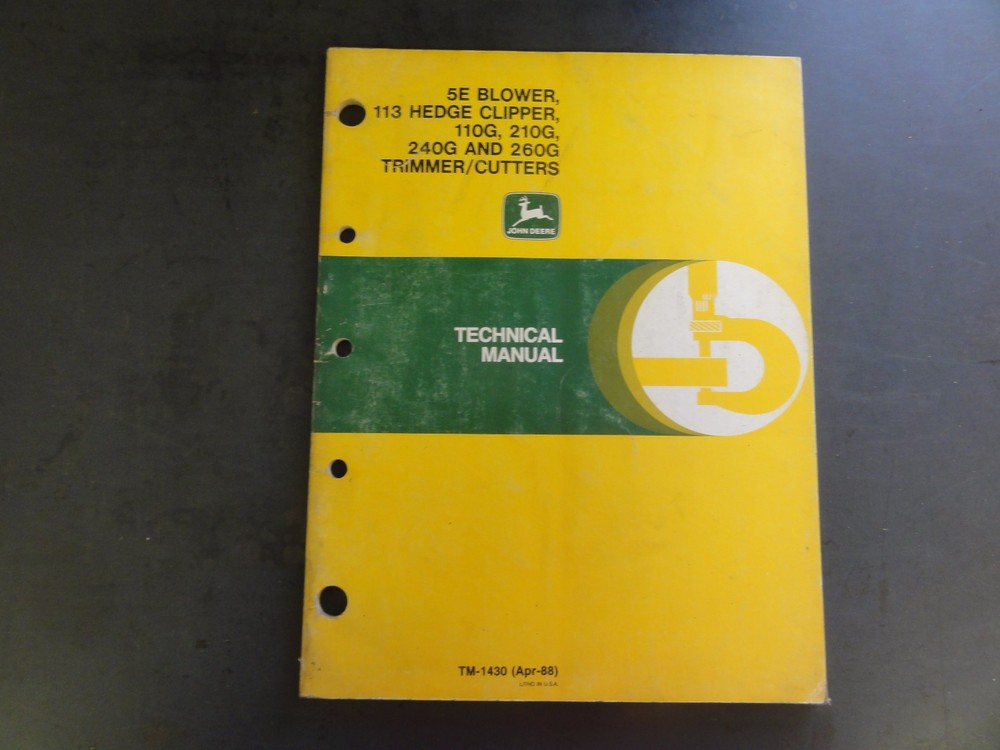 John Deere 5E Blower,113 Hedge Clipper 110G,210G,240G & 260G Tech Manual TM-1430
