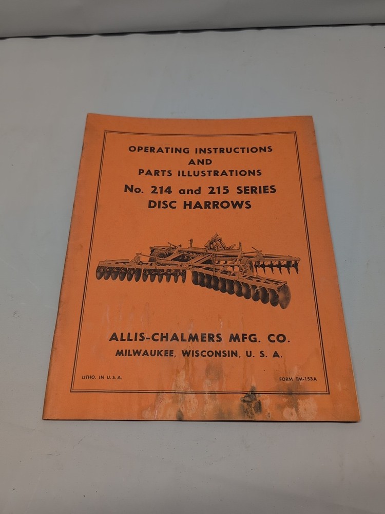 Allis-Chalmers Disc Harrows No. 214 & No. 215 Operator & Parts Manual