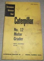 CAT CATERPILLAR NO 12 12E MOTOR GRADER SERVICE SHOP REPAIR MANUAL S/N 8T00001-UP