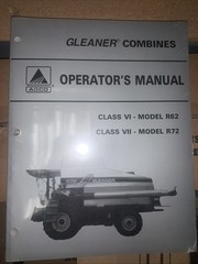 *AGCO Gleaner Class VI R62 Class & VII R72 Combine Operators Manual ORIGINAL NIP