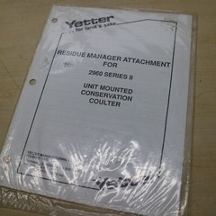 YETTER MODEL 2960 FERTILIZER COULTER SET UP PARTS RESIDUE ATTACHMENT MANUAL