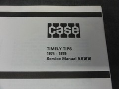 Case Ingersoll Timely Tips 1974-1979 Service Manual 9-51610