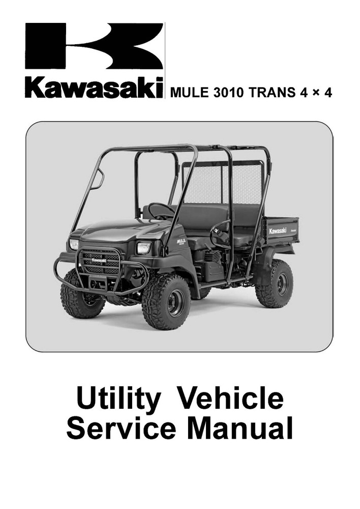 3010 2005 2006 2007 Service Manual, Shop Manual Kawasaki Mule 3010 Trans 4X4