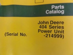 John Deere 404 Series Power Unit Parts Catalog (S/N -214999) PC-885