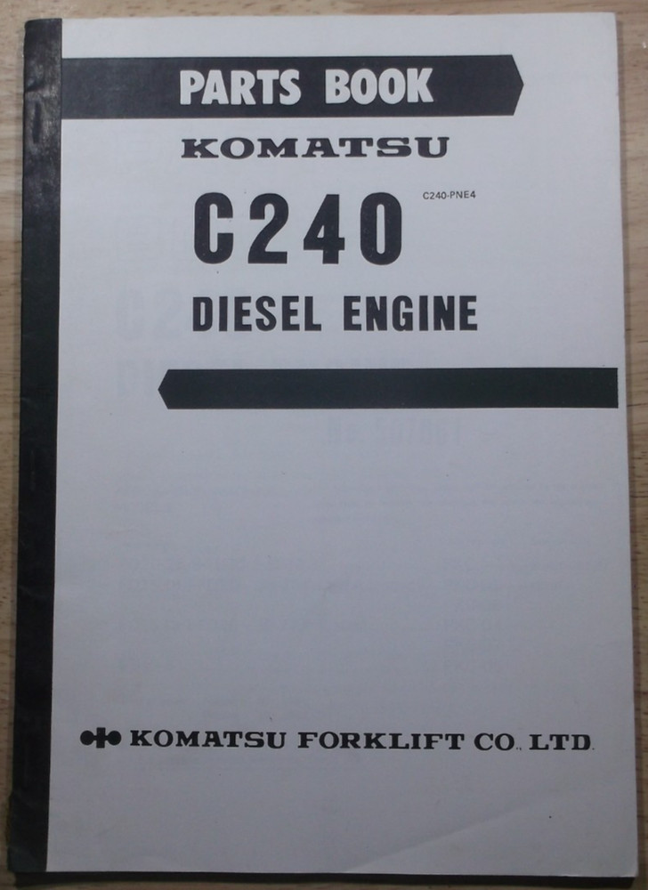 KOMATSU C240 DIESEL ENGINE FORKLIFT ENGINE PARTS MANUAL BOOK CATALOG