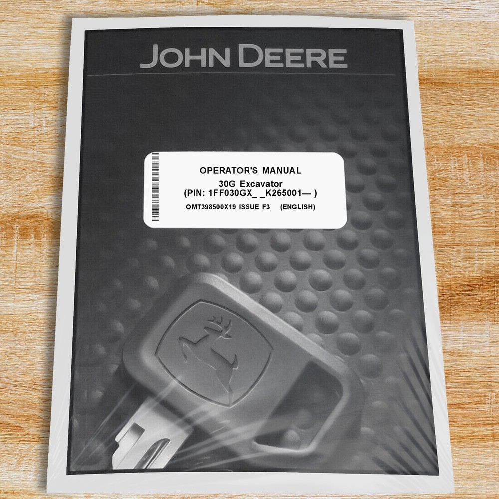 John Deere 30G Excavator Owners Operators Manual – OMT398500X19