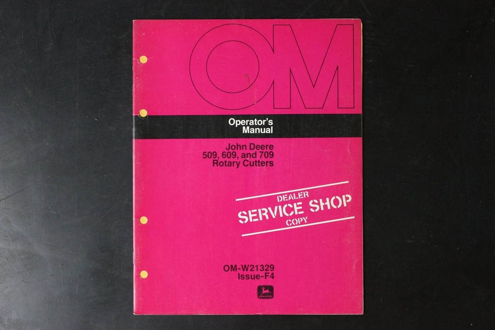 John Deere 509 609 709 Rotary Cutters Operator’s Manual OM-W21329 Dealer Service