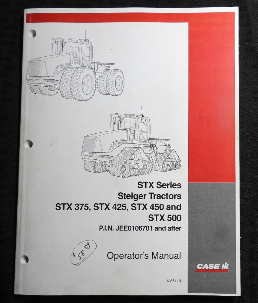 ORIGINAL Case IH Steiger STX 375 425 450 500 Tractor Operators Manual NICE!
