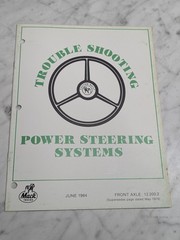 MACK TRUCKS TROUBLE SHOOTING POWER STEERING SYSTEMS (FRONT AXLE 12.200.2) 1984