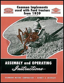 1939-1952 Ford Tractor Dearborn Implement Assembly and Operating Manual 2N 8N 9N