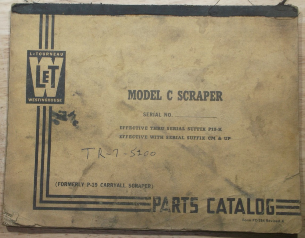 LETOURNEAU WESTINGHOUSE MODEL C SCRAPER PARTS MANUAL BOOK CATALOG