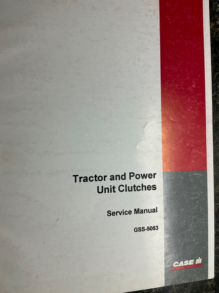 Case Tractor and Power Unit Clutches Service Manual