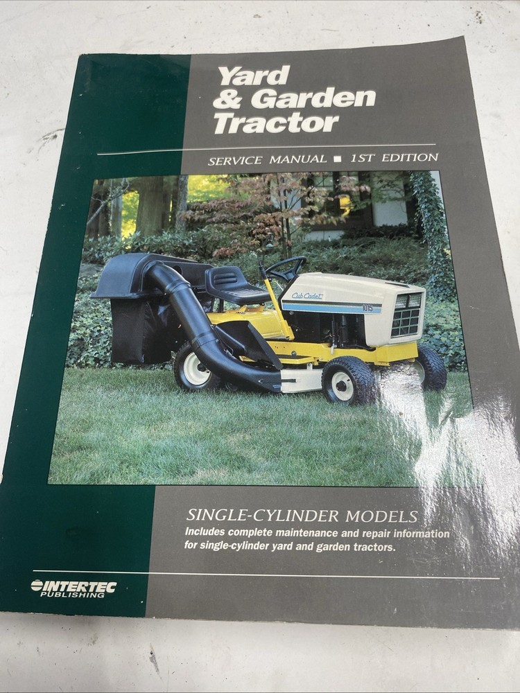 Yard And Garden Tractor Service Manual First Edition Single Cylinder Models